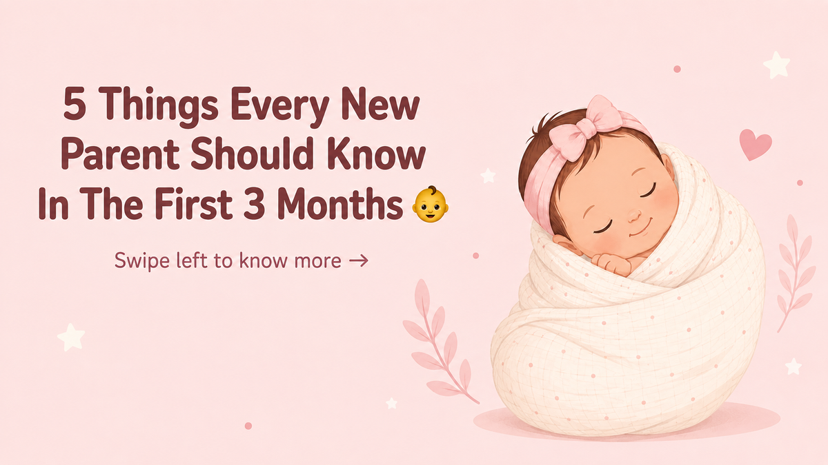 5 Things Every New Parent Should Know in the First 3 Months